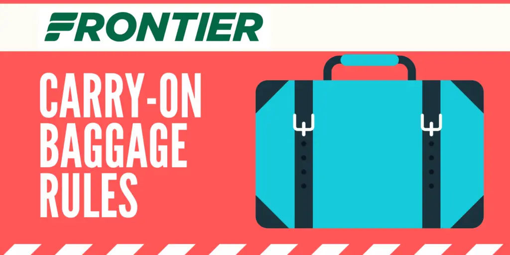 Frontier Airlines CarryOn Rules Everything Need to Know