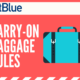 jetBlue Carry-On Rules: Everything Need to Know 2