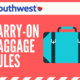 Southwest Airlines Carry-On Rules: Everything Need to Know 1