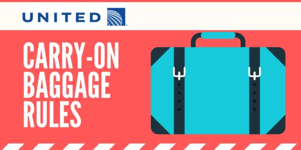 United Airlines Carry-On Rules: Everything You Need to Know