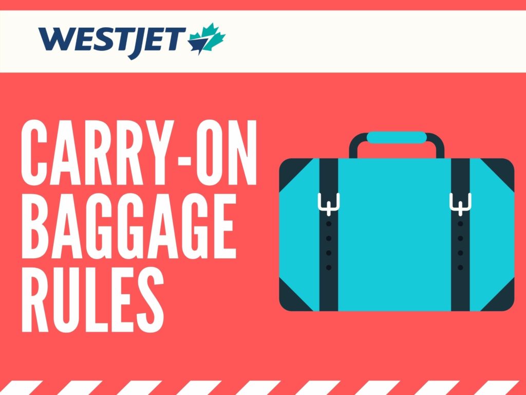 WestJet Carry On Rules